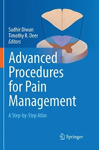 Advanced Procedures for Pain Management: A Step-by-Step Atlas