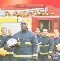 Firefighters/Bomberos