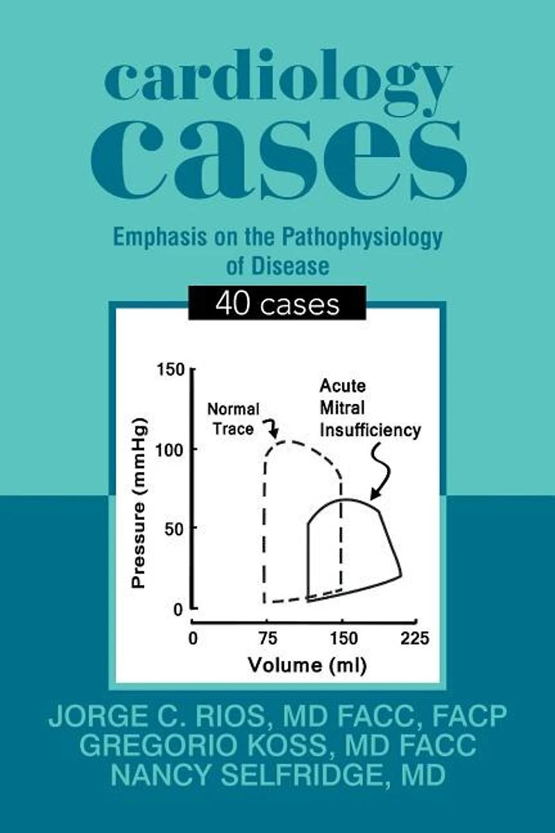 Cardiology Cases: 40 Cases