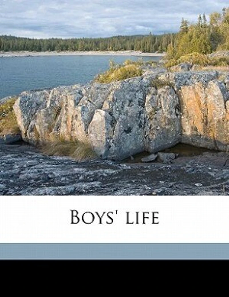 Boys' Life, Vol. 1: and Boy Scouts Magazine; July, 1911 (Classic Reprint)