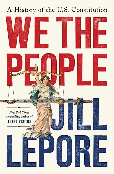 We the People: A History of U.S. Constitution