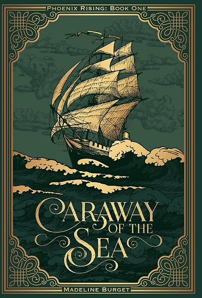 Caraway of the Sea: A Grim Pirate Fantasy With A Slow-Burn Island Romance And A Lot Of Paranoia... (Phoenix Rising series)