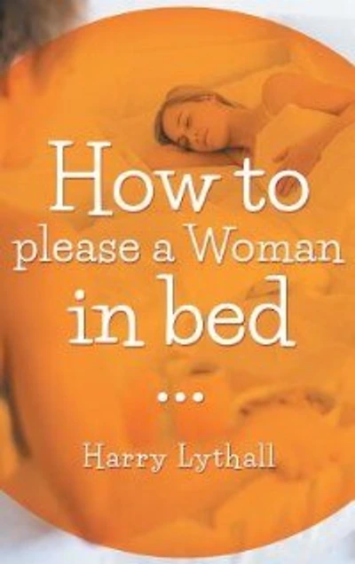 How to Please a Woman Bed