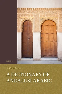 A Dictionary of Andalusi Arabic