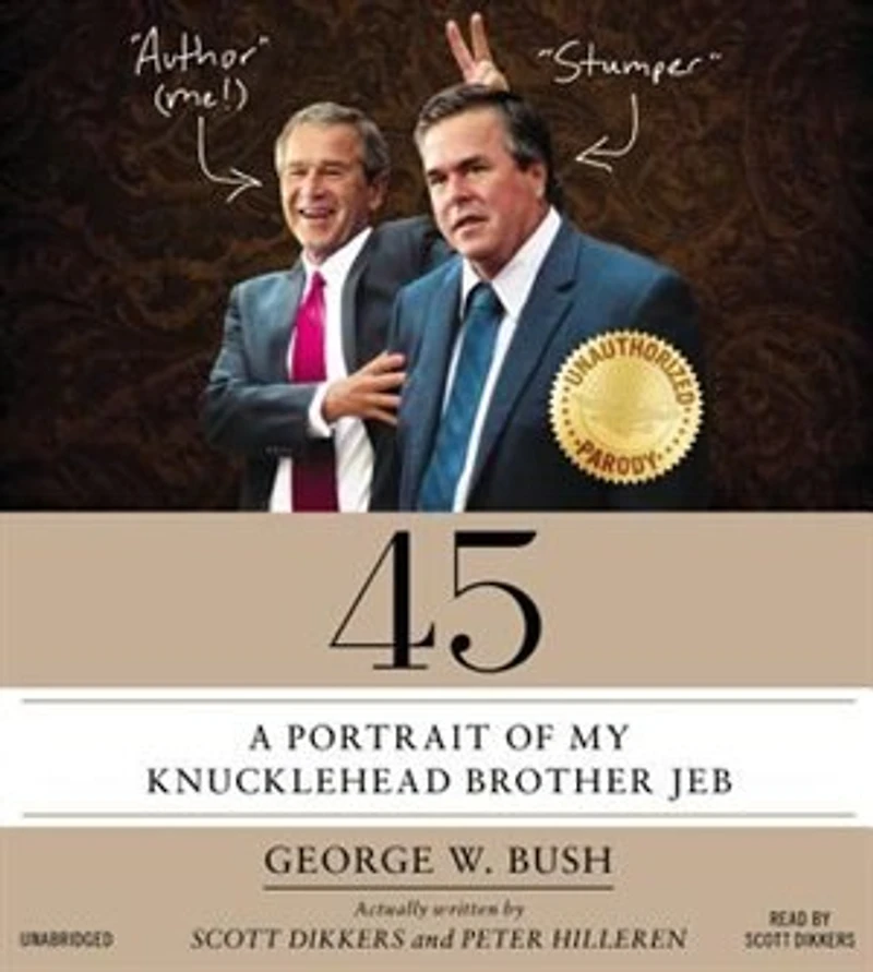 45: A Portrait Of My Knucklehead Brother Jeb