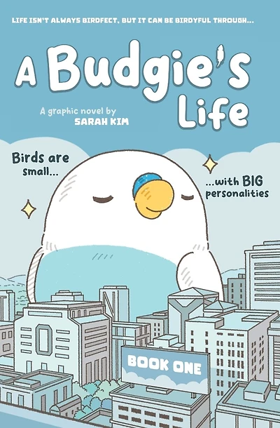 A Budgie's Life: Graphic Novel, Book 1