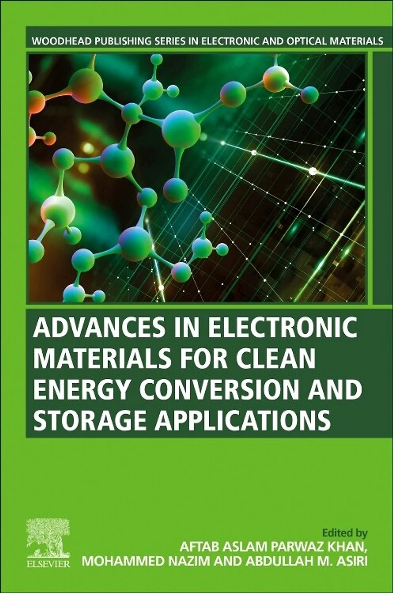 Advances Electronic Materials for Clean Energy Conversion and Storage Applications