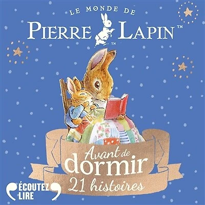 Avant de dormir: 21 histoires de Pierre Lapin