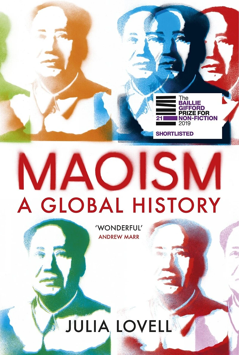MAOISM A GLOBAL HISTORY