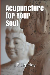 Acupuncture for Your Soul