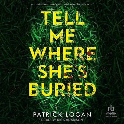 Tell Me Where She's Buried