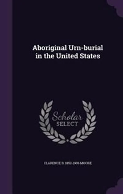 Aboriginal Urn-burial in the United States