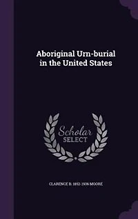Aboriginal Urn-burial in the United States