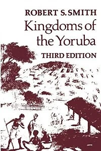 Kingdoms Of The Yoruba