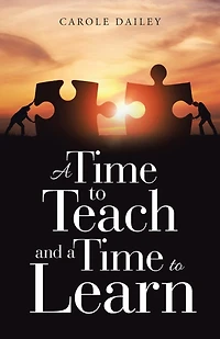 a Time to Teach and Learn
