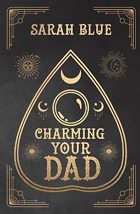 Charming Your Dad
