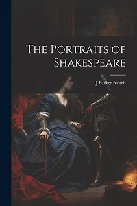 The Portraits of Shakespeare