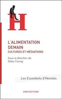 L'alimentation demain : cultures et médiations: médiations