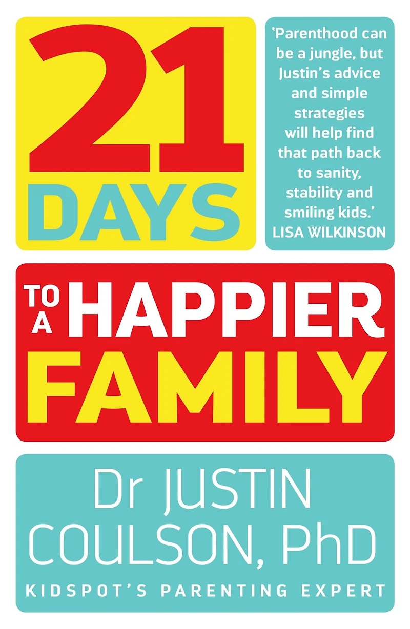 21 Days to a Happier Family