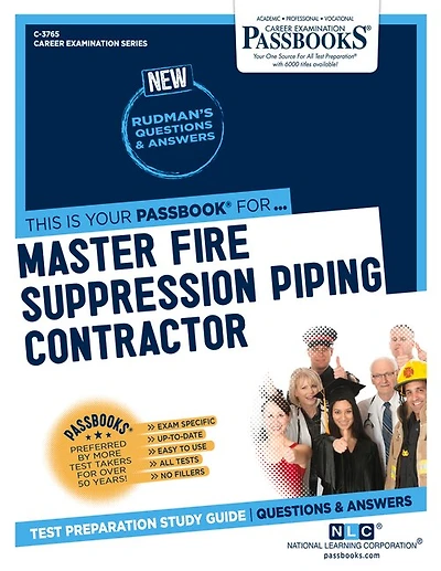 Master Fire Suppression Piping Contractor (C-3765): Passbooks Study Guide