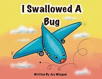 I Swallowed a Bug