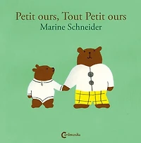 Petit ours, Tout Petit ours