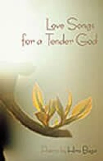 Love Songs For A Tender God