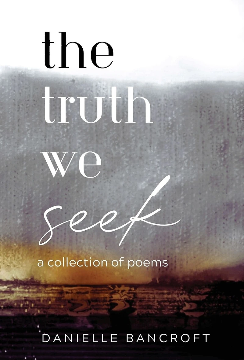 The Truth We Seek