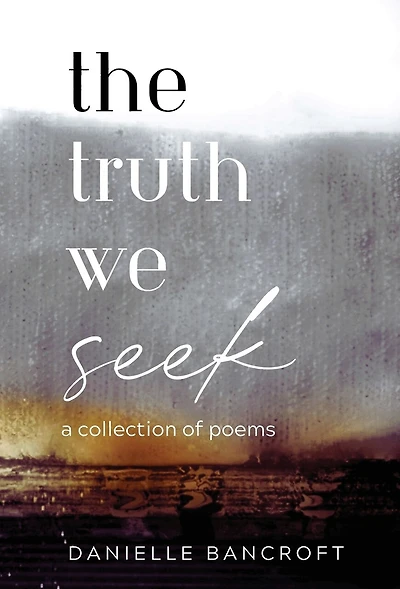 The Truth We Seek