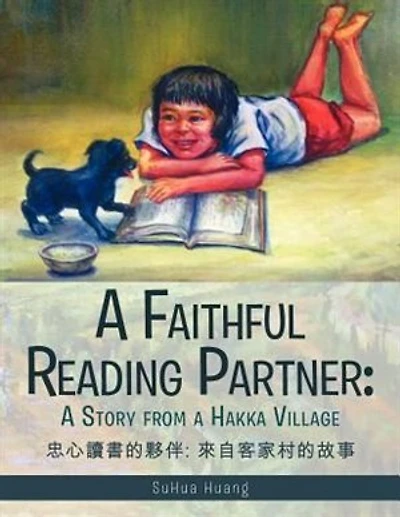 A Faithful Reading Partner: A Story From A Hakka Village