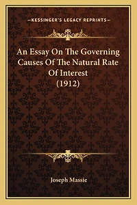 An Essay On The Governing Causes Of The Natural Rate Of Interest (1912)