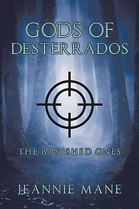 Gods Of Desterrados: The Banished Ones