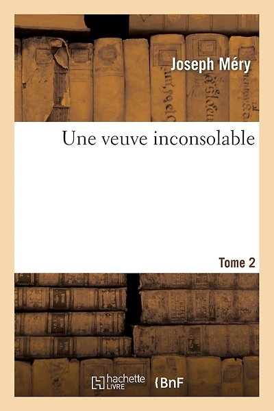 Une Veuve Inconsolable. Tome 2