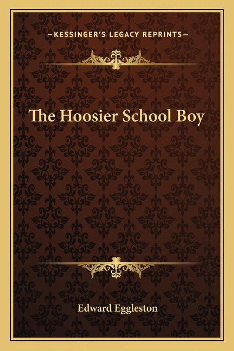 The Hoosier School Boy