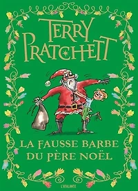 La fausse barbe du Père Noël: et autres histoires