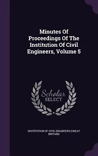 Minutes Of Proceedings The Institution Civil Engineers