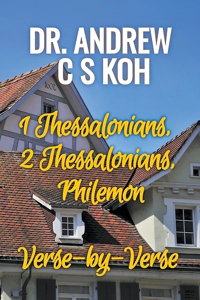 1 Thessalonians, 2 Thessalonians, Philemon