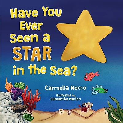 Have You Ever Seen a Star in the Sea