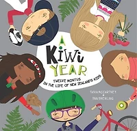 A Kiwi Year: Twelve months in the life of New Zealand's kids