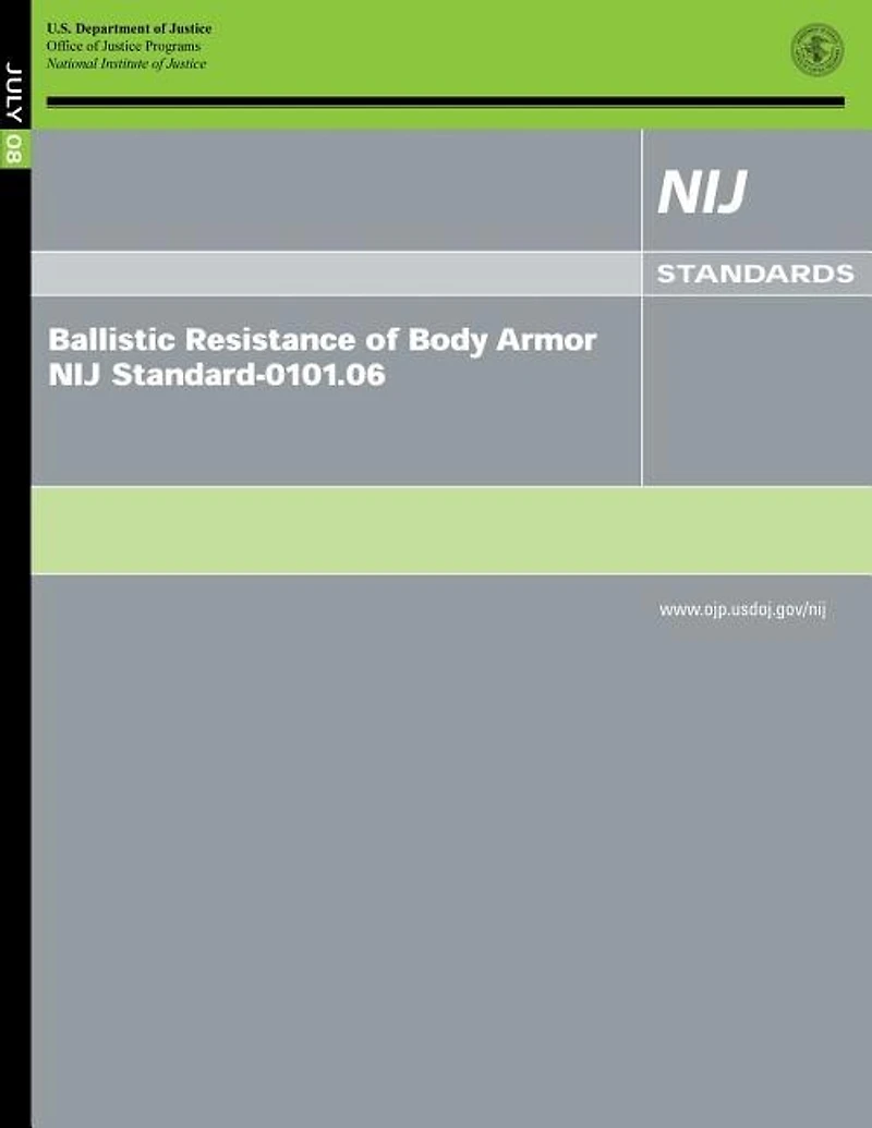 Ballistic Resistance of Body Armor NIJ Standard-0101.06
