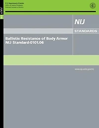 Ballistic Resistance of Body Armor NIJ Standard-0101.06