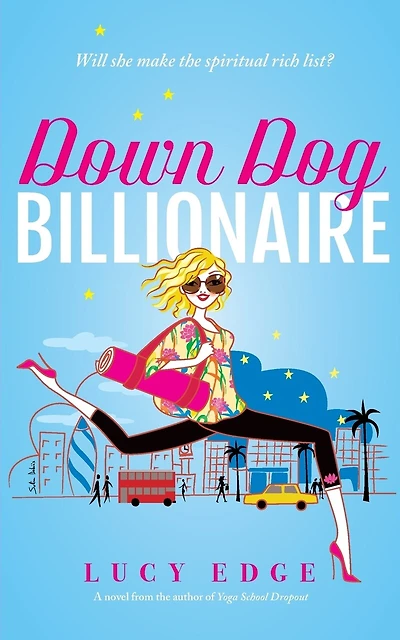 Down Dog Billionaire: Will she make the spiritual rich list?