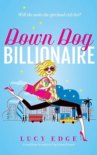 Down Dog Billionaire: Will she make the spiritual rich list?