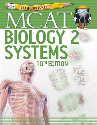 10th Edition Examkrackers Mcat Biology Ii: Systems