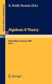 Algebraic K-Theory. Proceedings of a Conference Held at Oberwolfach, June 1980: Part 1