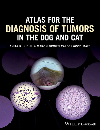 Atlas for the Diagnosis of Tumors Dogs and Cats