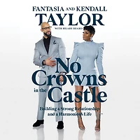 No Crowns in the Castle: Building a Strong Relationship and a Harmonious Life