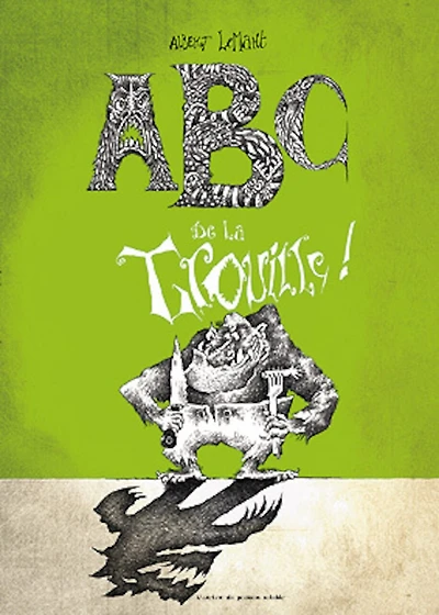 Abc de la trouille !