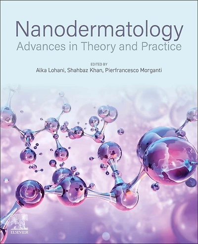 Nanodermatology: Advances Theory and Practice