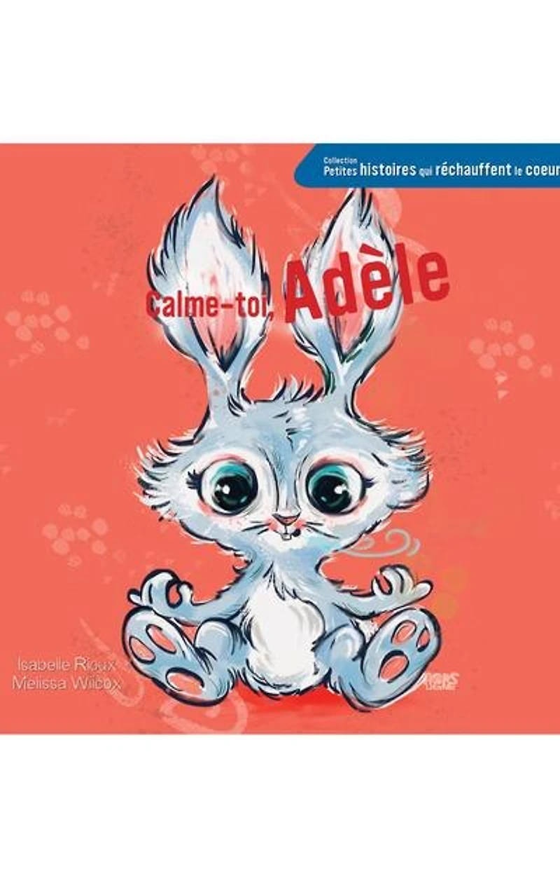 CALME-TOI, ADELE